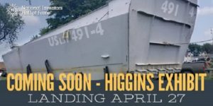 To mark the 75th anniversary of D-Day on June 6, 2019, the National Inventors Hall of Fame (NIHF) Museum in will be "landing" a restored Higgins Boat.